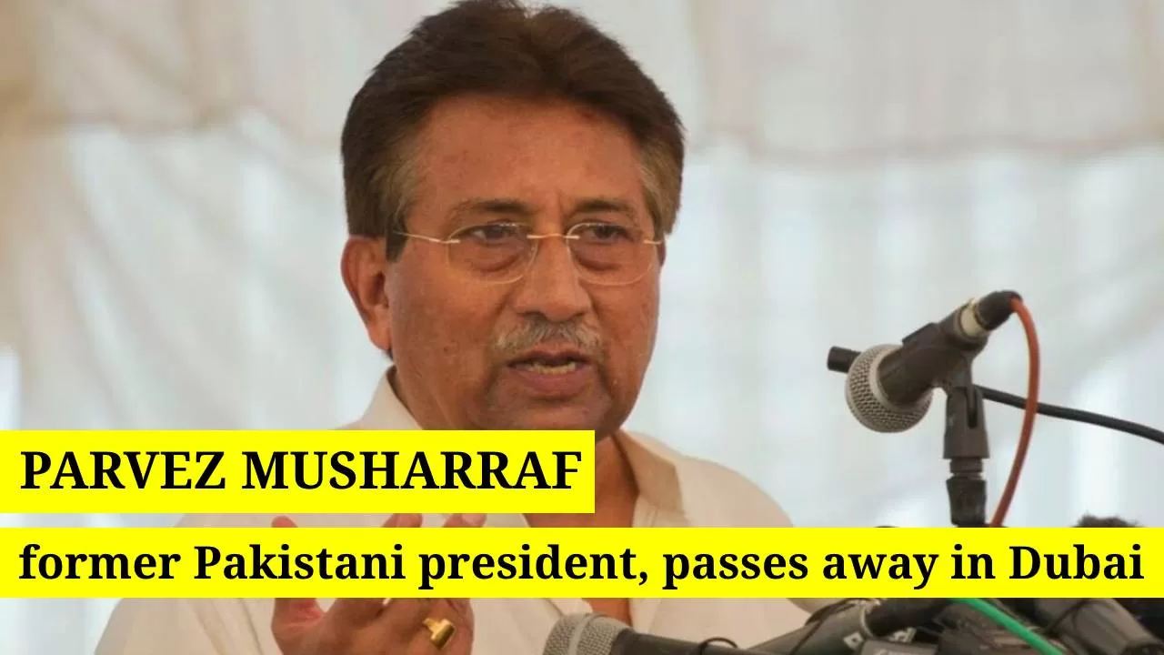 Parvez Musharaf Passed Away
